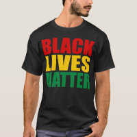 “BLACK LIVES MATTER” T-Shirt