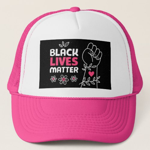 Black lives matter  trucker hat