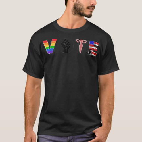 Black Lives Matter Vote LGBT Gay Rights Feminist E T_Shirt