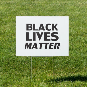 Black Lives Matter white black modern typography Sign