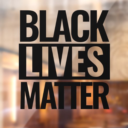 Black Lives Matter Window Cling