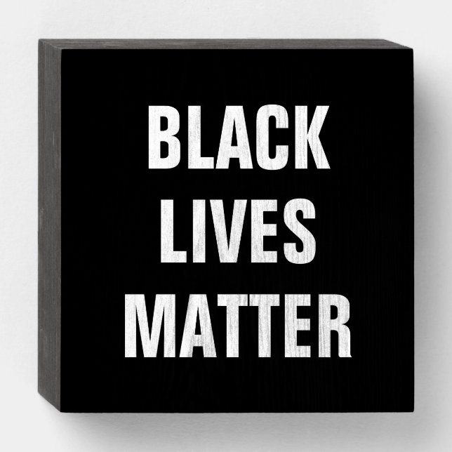 Black Lives Matter Wooden Box Sign (Front Horizontal)