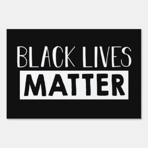 Black Lives Matter Yard Sign