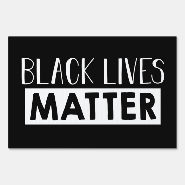Black Lives Matter Yard Sign (Front)