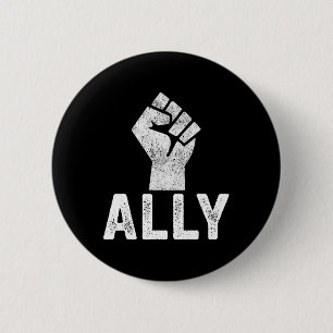 Black Lives Problem Ally Fist Blm Support Button