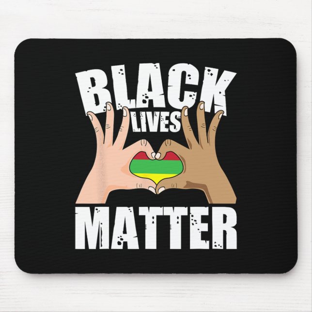 Black Lives Problem History Equality African Ameri Mouse Pad (Front)