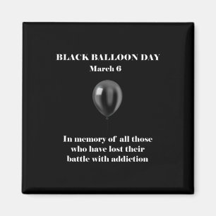Black Lloon Day Overdose Awareness Addition  Magnet