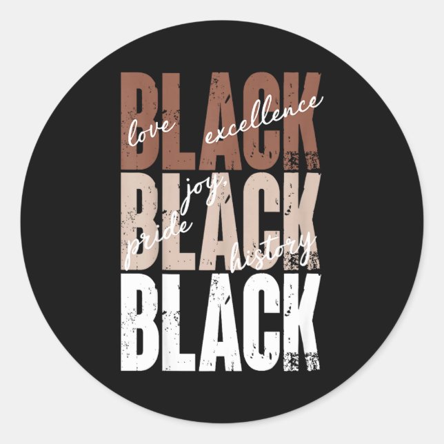 Black Love Excellence Joy Pride Black History Afri Classic Round Sticker (Front)