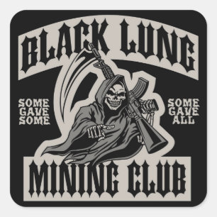 BLACK LUNG MINING CLUB SQUARE STICKER