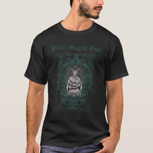 Black Magick Goat  Satanic Devil Antichrist Occult T_Shirt