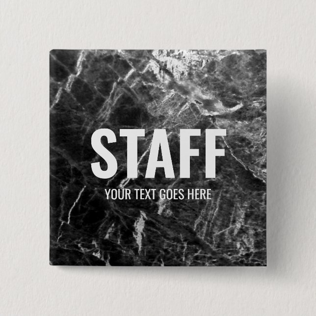 Black Marble Template Customizable Text Staff Button (Front)