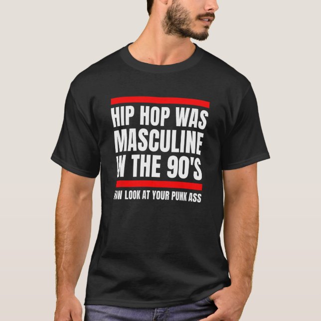 Black Masculinity for the Retro 90s Hip Hop Genera T-Shirt (Front)