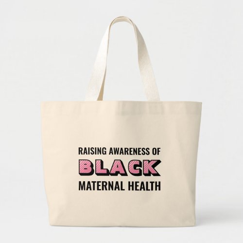Black Maternal Health Awareness Tote Bag