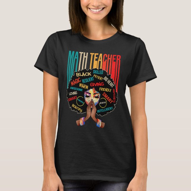 Black Math Teacher Afro Love Melanin African Ameri T-Shirt (Front)