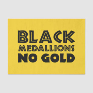 BLACK MEDALLIONS NO GOLD TISSUE PAPER