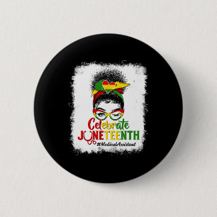 Black Medical Istant Messy Bun Celebrate Juneteent Button