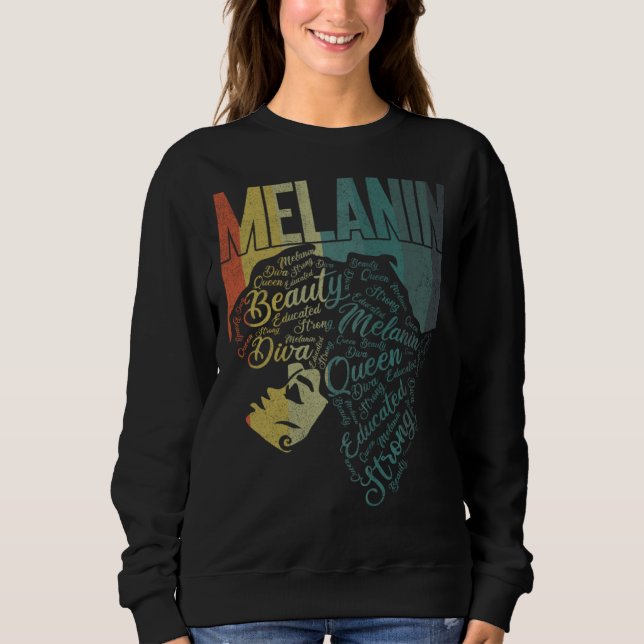 Black Melanin Queen Apparel African American Afro  Sweatshirt (Front)