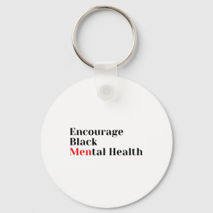 Black Mental Health Mental Health Awareness  Keychain