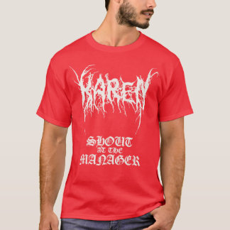 Black Metal KAREN Shout at the Manager T-Shirt