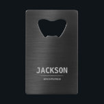 Black Metal Modern Simple Personalized Groomsmen  Credit Card Bottle Opener<br><div class="desc">Modern personalized name in light gray color on faux charcoal black metal background,  simple and unique. Great Customize groomsmen gifts.</div>