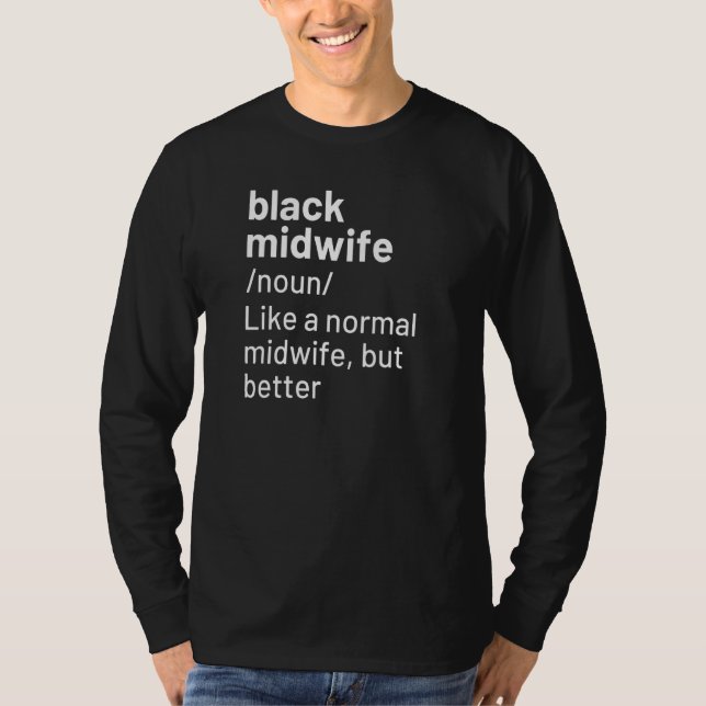 Black Midwife Definition T-Shirt (Front)