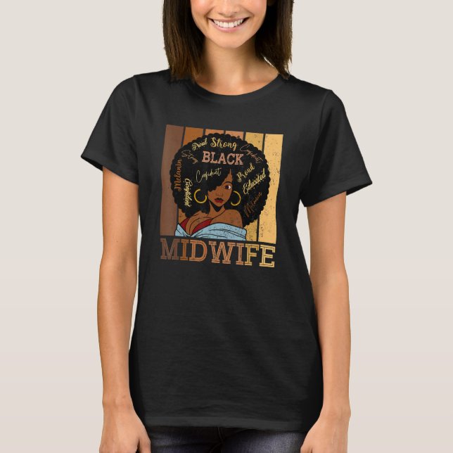 Black Midwife Strong Afro African American Women T-Shirt (Front)