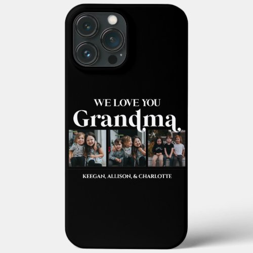 Black Minimal Retro We Love You Grandma 3 Picture iPhone 13 Pro Max Case