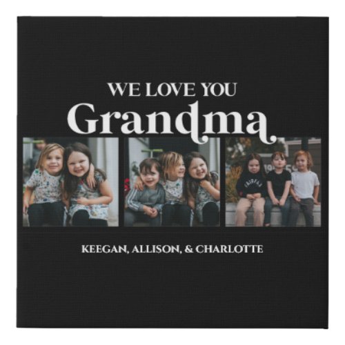 Black Minimal Retro We Love You Grandma 3 Picture Faux Canvas Print