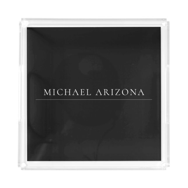 Black Minimalist Plain Modern Own Name Acrylic Tray (Front)