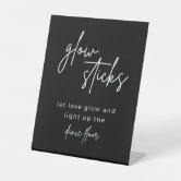 Glow Stick Send Off Newlyweds Reception Wedding Pedestal Sign