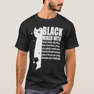 Black Mixed With Black History Month African Ameri T-Shirt