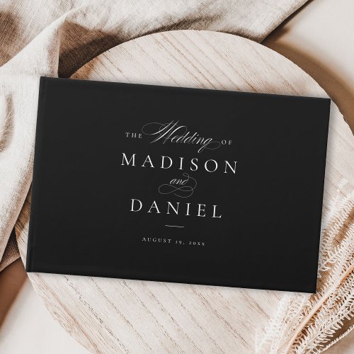 Black Modern Elegant Script Classic Wedding Guest Book