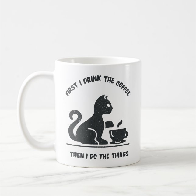 black modern first drink cat funny text  coffee mug (Left)