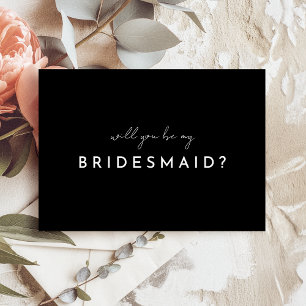 Black Modern Script Bridesmaid Proposal Card