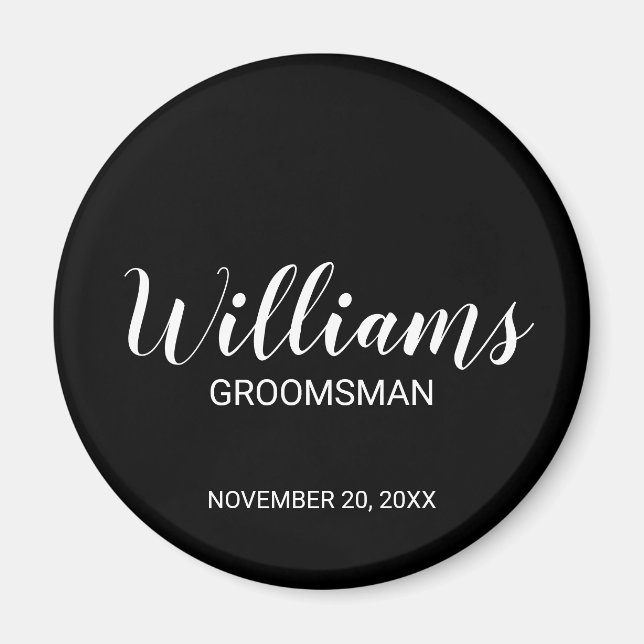 Black Modern Script Personalized Groomsman Magnet (Front)
