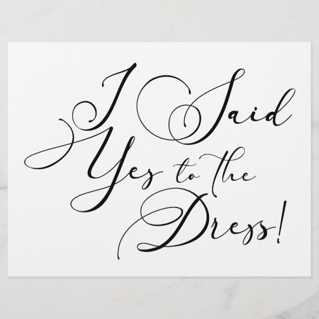 Black Modern Simple Script Say Yes To The Dress Flyer (Front)
