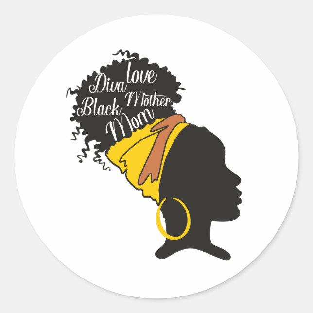 Black Mom Diva Love Nana Mother's day Classic Round Sticker (Front)