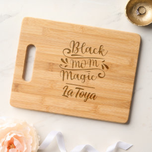 Black Mom Magic African American Charcuterie Engraved Cutting Board