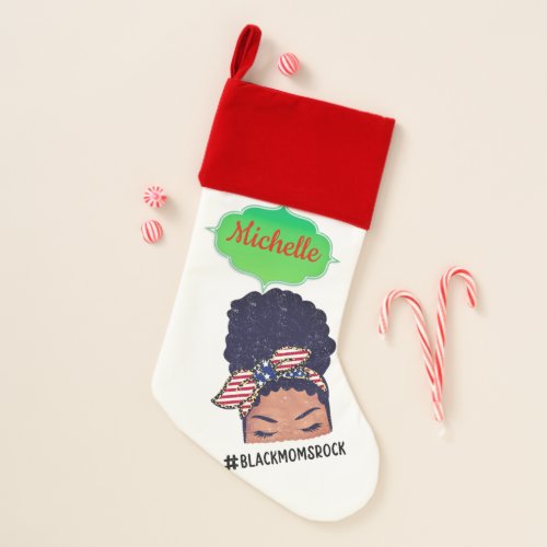 Black Moms Rock American Flag Messy Bun Christmas Stocking