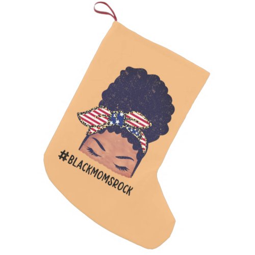 Black Moms Rock American Flag Messy Bun Small Christmas Stocking