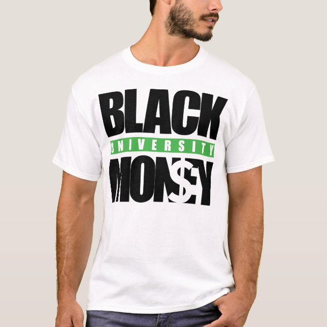 Black Money University T-Shirt (Front)
