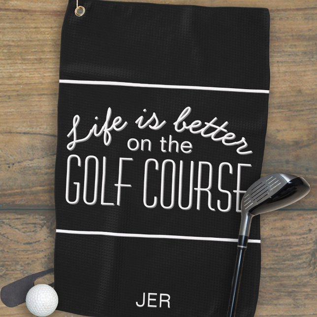 Black Monogrammed Modern Golfer Life is Better Pro Golf Towel (Black & White Monogrammed Initials Modern Golfer Life is Better on the Golf Course Pro Golf Towel)