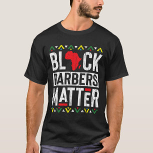 Black Month Barbers Problem History African Women  T-Shirt