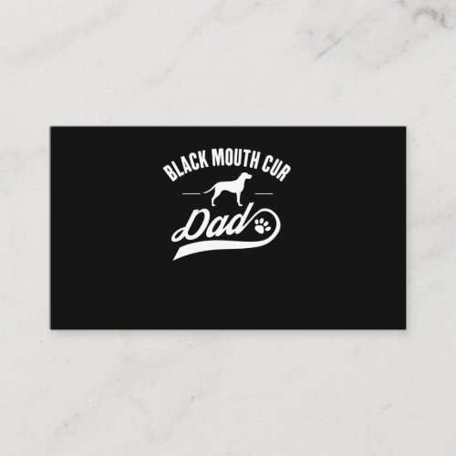 Black Mouth Cur Dad T_Shirt _ Dog Owner Lover Business Card