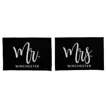 Black Mr.   Mrs. (name) Personalized Pillowcases by PinkMoonDesigns at Zazzle