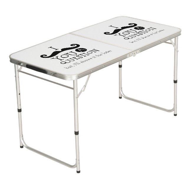 Black Mustache You A Question Humor Beer Pong Table (Angled)
