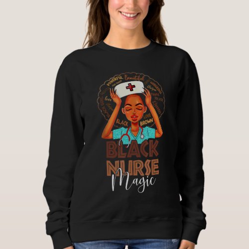 Black Nurse Afro Magic Melanin Black History Junen Sweatshirt