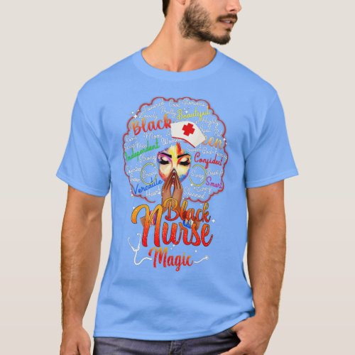 Black Nurse Afro Magic Melanin Black History Month T_Shirt