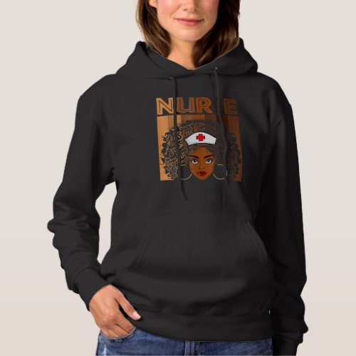 Black Nurse For Women Girls  African Melanin Nursi Hoodie