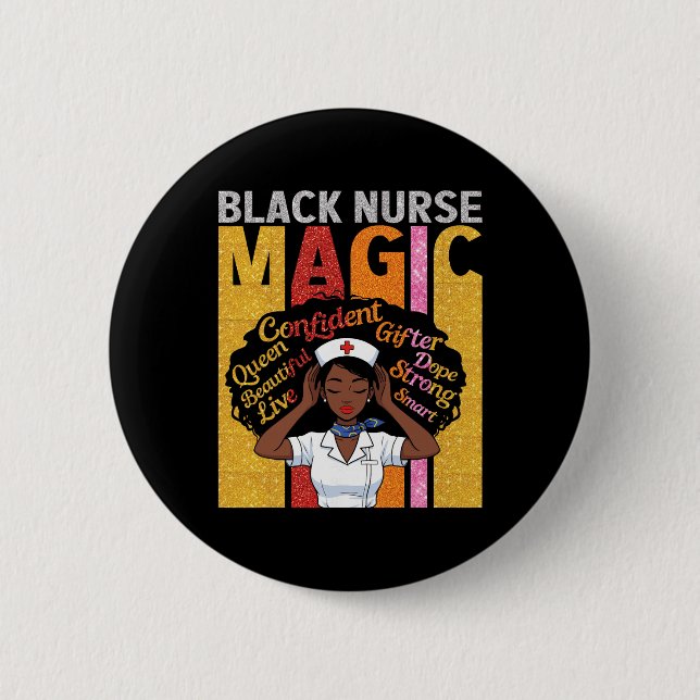 Black Nurse Magic Confident Beautiful Queen Melani Button (Front)